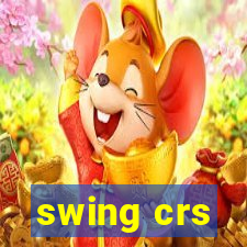 swing crs